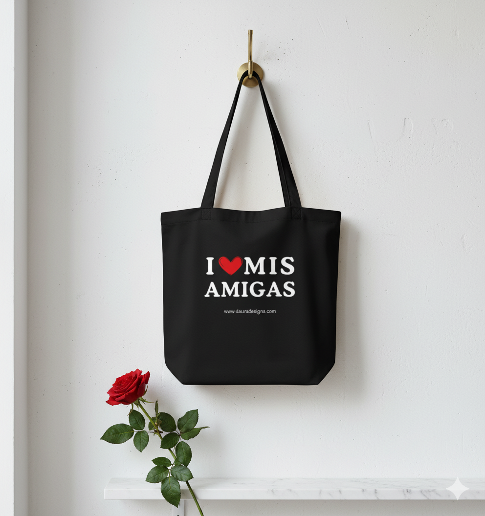 Bolsa Tote “I ❤️ MIS AMIGAS” – Amistad para llevar contigo
