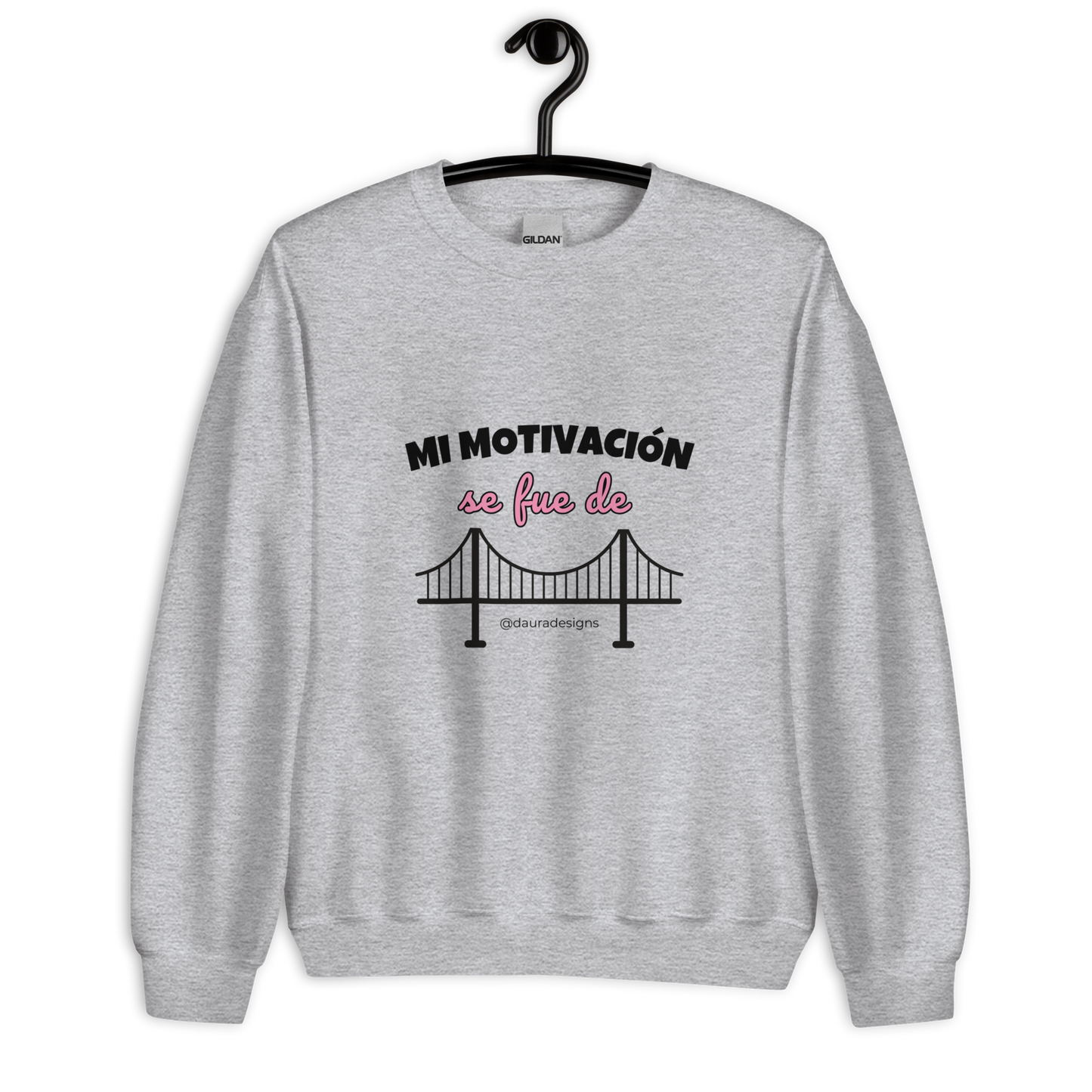 Sudadera unisex “Mi motivación se fue de puente” 🛣️🧥